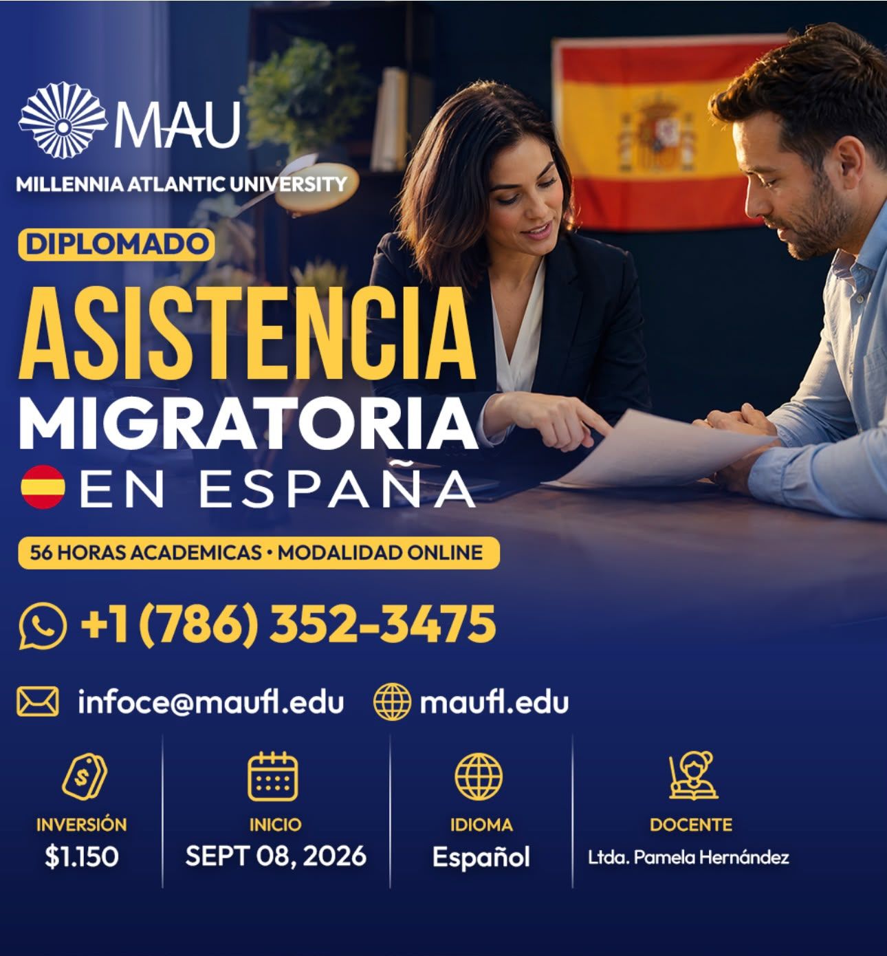 Diplomado en Asistencia Migratoria en España de Millennia Atlantic University, impartido por Pamela Hernández en modalidad online.